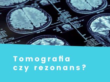 Tomografia czy rezonans - różnice